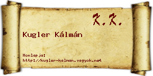 Kugler Kálmán névjegykártya